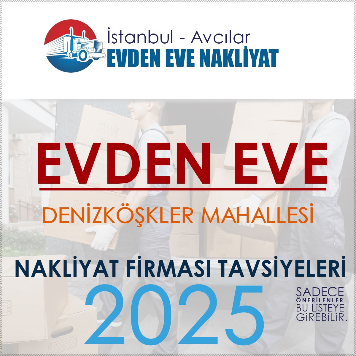 Denizköşkler Evden Eve Nakliyat Firmaları